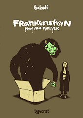 cover: Frankenstein Now and Forever by Alex Baladi