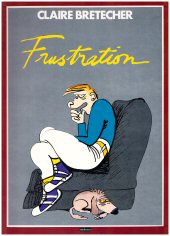 cover: Frustration by Claire Bretecher