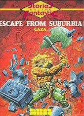 cover: Escape From Suburbia by Caza