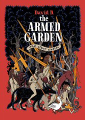 cover: The Armed Garden and Other Stories by David B