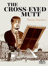cover: The Cross-Eyed Mutt by Etienne Davodeau
