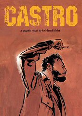 cover: Castro by Reinhard Kleist