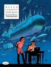 cover: Clear Blue Tomorrows by Vehlmann, Gazzotti & Meyer