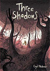 cover: Three Shadows by Cyril Pedrosa