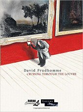 cover: Cruising Through the Louvre by David Prudhomme