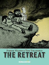 cover: The Retreat by Pierre Wazem and Tom Tirabosco
