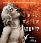 cover: The Sky over the Louvre by Carrire & Yslaire