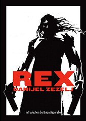 cover: Rex by Danijel Zezelj