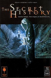 cover: The Secret History - Book Thre: The Grail of Montsegur