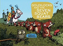 cover: The Seven Squat Bears: Goldilocks and the Seven Squat Bears