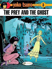 cover: Yoko Tsuno - The Prey and the Ghost