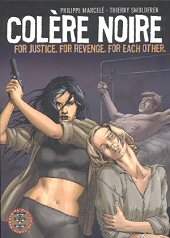 cover: Colère Noire: For Justice. For Revenge. For Each Other.