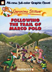 cover: Geronimo Stilton - Following The Trail of Marco Polo
