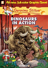 cover: Geronimo Stilton - Dinosaurs in Action