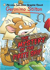 cover: Geronimo Stilton - The Mystery of the Pirate Ship