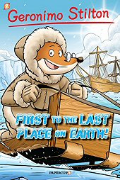 cover: Geronimo Stilton - First to the Last Place on Earth
