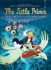 cover: The Little Prince - The Planet of the Night Globes