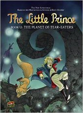 cover: The Little Prince - The Planet of Tear-Eaters