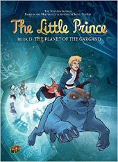 cover: The Little Prince - The Planet of the Gargand