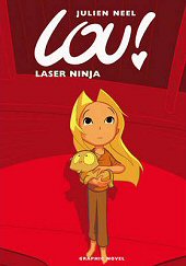 cover: Lou! - Laser Ninja
