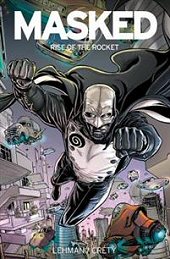 cover: Masked: Rise of the Rocket