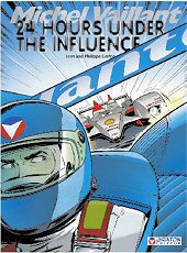 cover: Michel Vaillant - 24 Hours Under the Influence