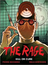 cover: The Rage - Kill or Cure