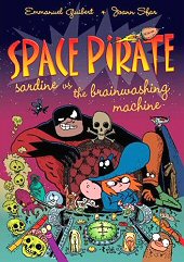cover: Space Pirate: Sardine vs. the Brainwashing Machine