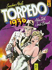 cover: Torpedo 1936 #1 by Abuli and Bernet