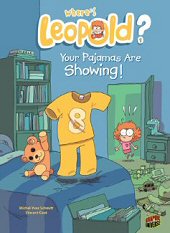 cover: Where's Leopold? - Your Pajamas Are Showing!