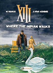 cover: XIII - Where the Indian Walks