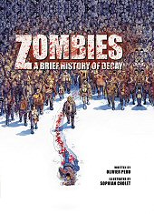 cover: Zombies: A Brief History Of Decay